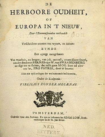 Het tijdschrift De herboore oudheit, of Europa in ’t nieuw van Willem van Swaanenburg bestaat helemaal uit gesprekken tussen doden.
